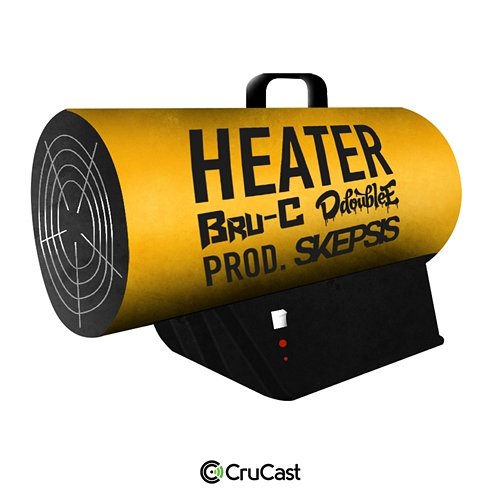 Heater Bru-C feat. D Double E
