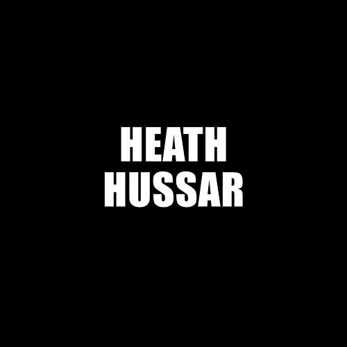 Heath Hussar Too Much Scotty