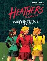 Heathers the Musical Vocal Selections O'keefe Laurence, Murphy Kevin