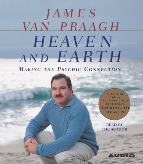 Heaven and Earth - audiobook Praagh James Van