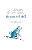 Heaven and Hell Stefansson Jon Kalman