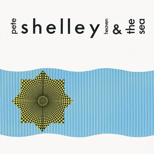 Heaven And The Sea Pete Shelley