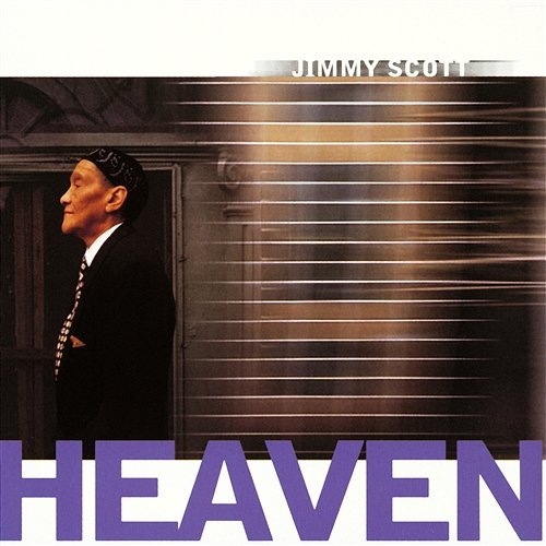 Heaven Jimmy Scott