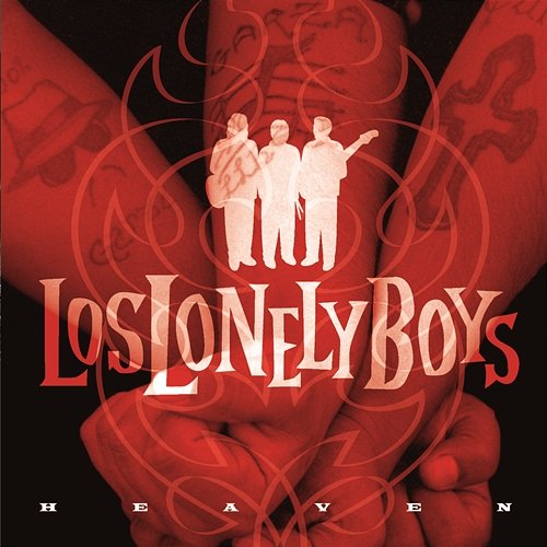 Heaven Los Lonely Boys