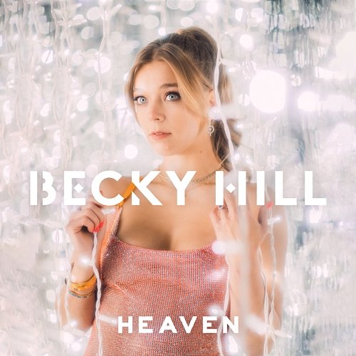 Heaven Becky Hill