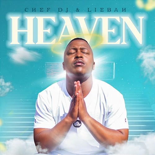 Heaven Chef Dj & Liebah