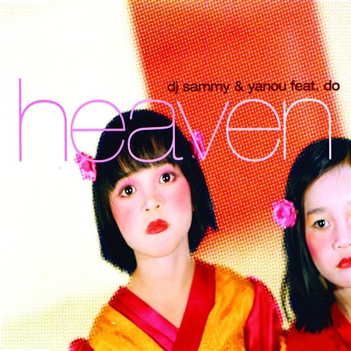 Heaven DJ Sammy, Yanou