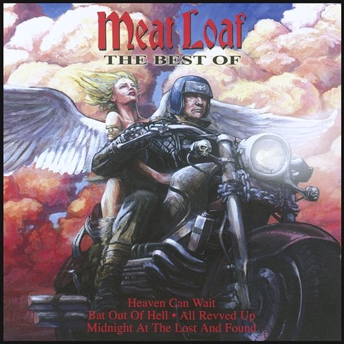 Heaven Can Wait: The Best Of Meat Loaf Meat Loaf