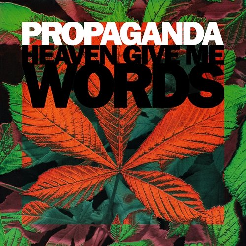 Heaven Give Me Words Propaganda