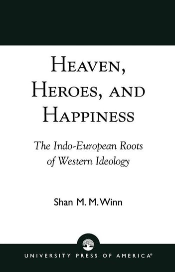 Heaven, Heroes and Happiness Winn Shan