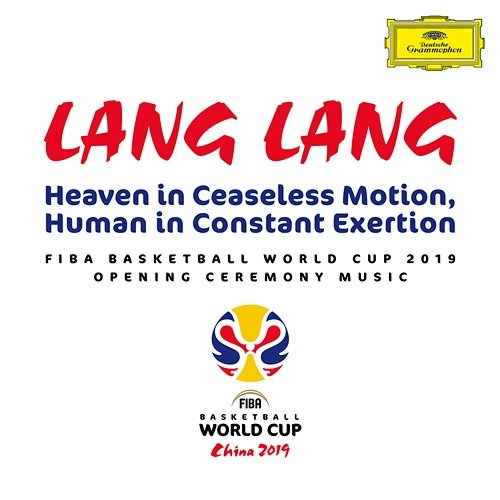 Heaven in Ceaseless Motion, Human in Constant Exertion Lang Lang, Beijing Opera Ensemble, Jingchao Cai, Wei Yang, JiaQing Wei, Shuai Tan, Yandong Zhang, Xianteng Meng, Jiayang Zhang