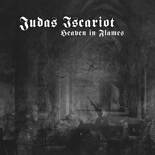 Heaven In Flames Judas Iscariot