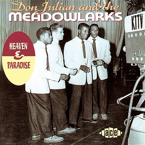 Heaven & Paradise Don Julian & The Meadowlarks