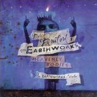 Heavenly Bodies Bill's Earthworks Bruford