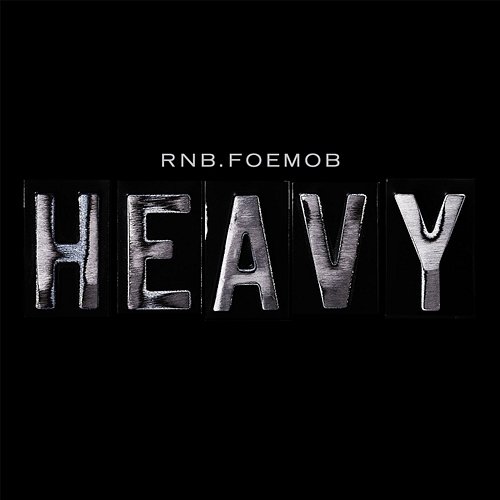 Heavy RNB.FOEMOB