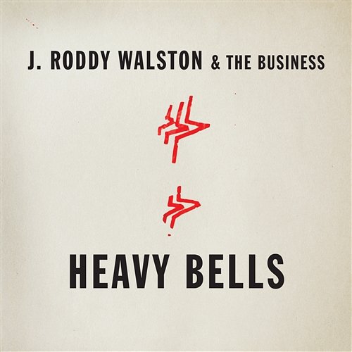 Heavy Bells J. Roddy Walston & The Business