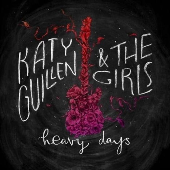Heavy Days Katy Guillen & The Girls