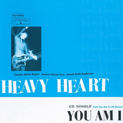 Heavy Heart You Am I