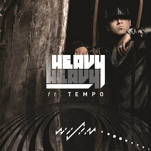 Heavy Heavy Wisin feat. Tempo