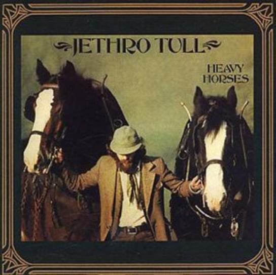 Heavy Horses (Remastered) Jethro Tull