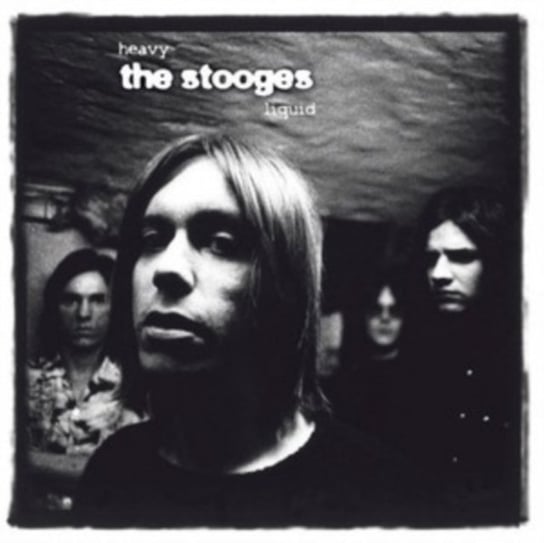 Heavy Liquid The Stooges