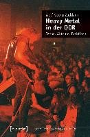 Heavy Metal in der DDR Zaddach Wolf-Georg