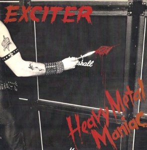 Heavy Metal Maniac, płyta winylowa Exciter