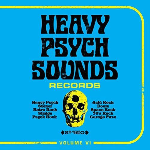 Heavy Psych Sounds Sampler Vol.VI Various Artists