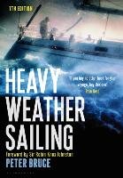Heavy Weather Sailing 7th edition Bruce Peter