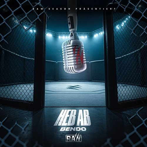 HEB AB BENDO, RAW SEASON