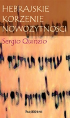 Hebrajskie Korzenie Nowożytności Quinzio Sergio
