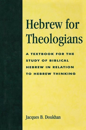 Hebrew for Theologians Doukhan Jacques B.