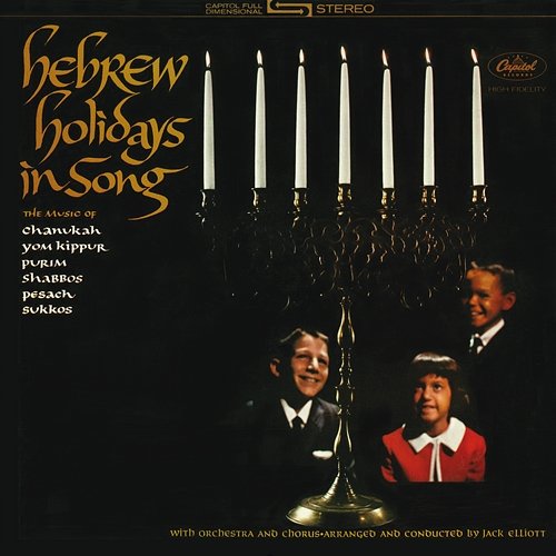 Hebrew Holidays In Song The Jack Elliott Orchestra And Chorus