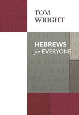 Hebrews for Everyone Wright Tom