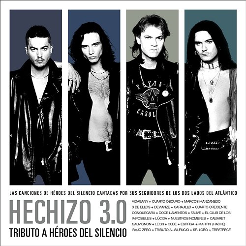 Hechizo 3.0 (Tributo a Héroes Del Silencio) Various Artists