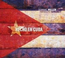 Hecho en Cuba Miller Dominic, Simonet Manolito