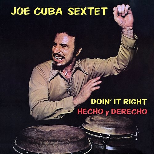 Hecho Y Derecho Joe Cuba Sextette