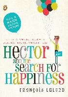 Hector and the Search for Happiness Lelord Francois