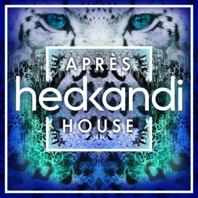 Hed Kandi: Apres House Various Artists