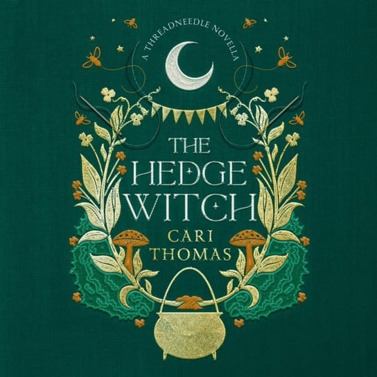Hedge Witch: A Threadneedle Novella (Threadneedle) Thomas Cari