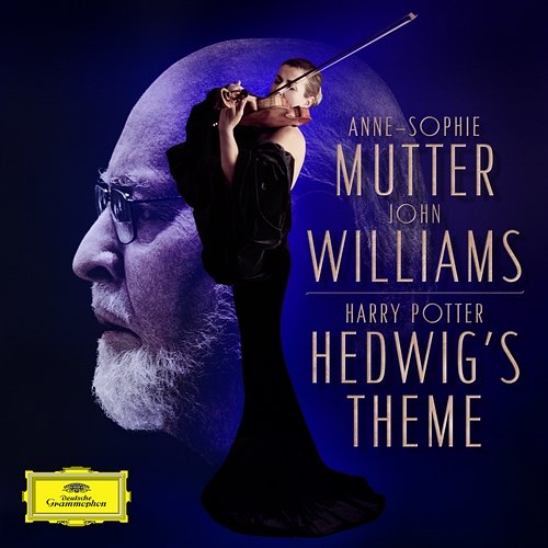 Hedwig's Theme Anne-Sophie Mutter, The Recording Arts Orchestra of Los Angeles, John Williams