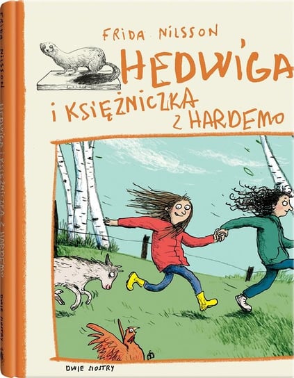 Hedwiga i księżniczka z Hardemo Nilsson Frida