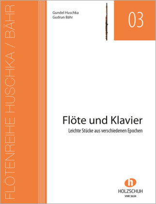 Heft für Flöte und Klavier Musikverlag Holzschuh, Holzschuh A.