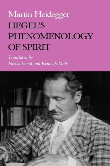 Hegel S Phenomenology of Spirit Heidegger Martin