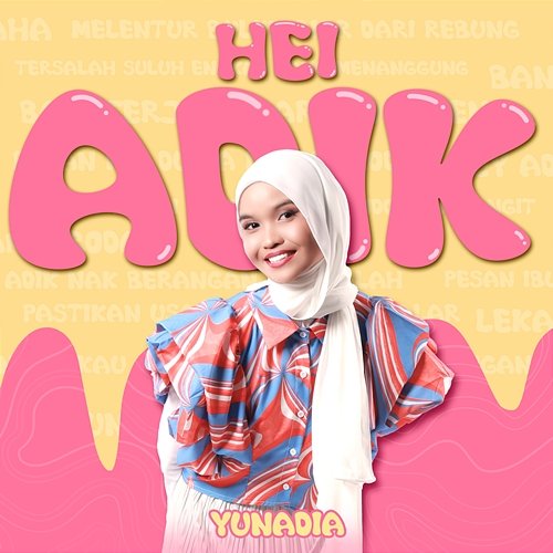 Hei Adik Yunadia