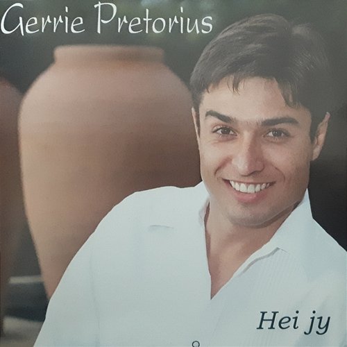 Hei Jy Gerrie Pretorius