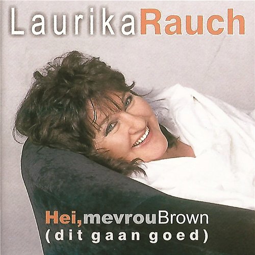 Hei, Mevrou Brown (Dit Gaan Goed) Laurika Rauch