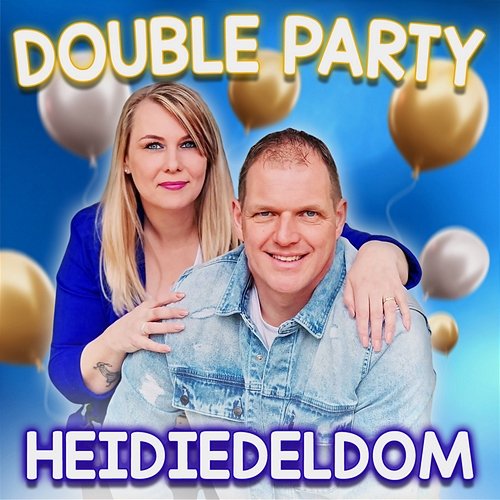 Heidiedeldom Double Party