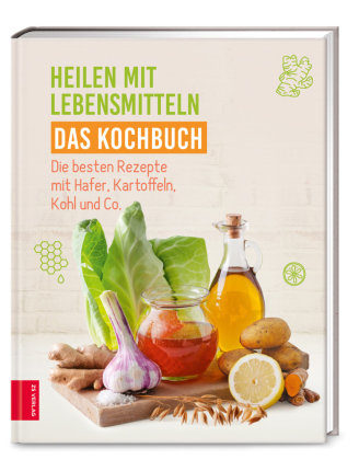 Heilen mit Lebensmitteln - Das Kochbuch ZS - Ein Verlag der Edel Verlagsgruppe