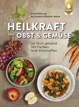 Heilkraft von Obst und Gemüse Verlag Eugen Ulmer
